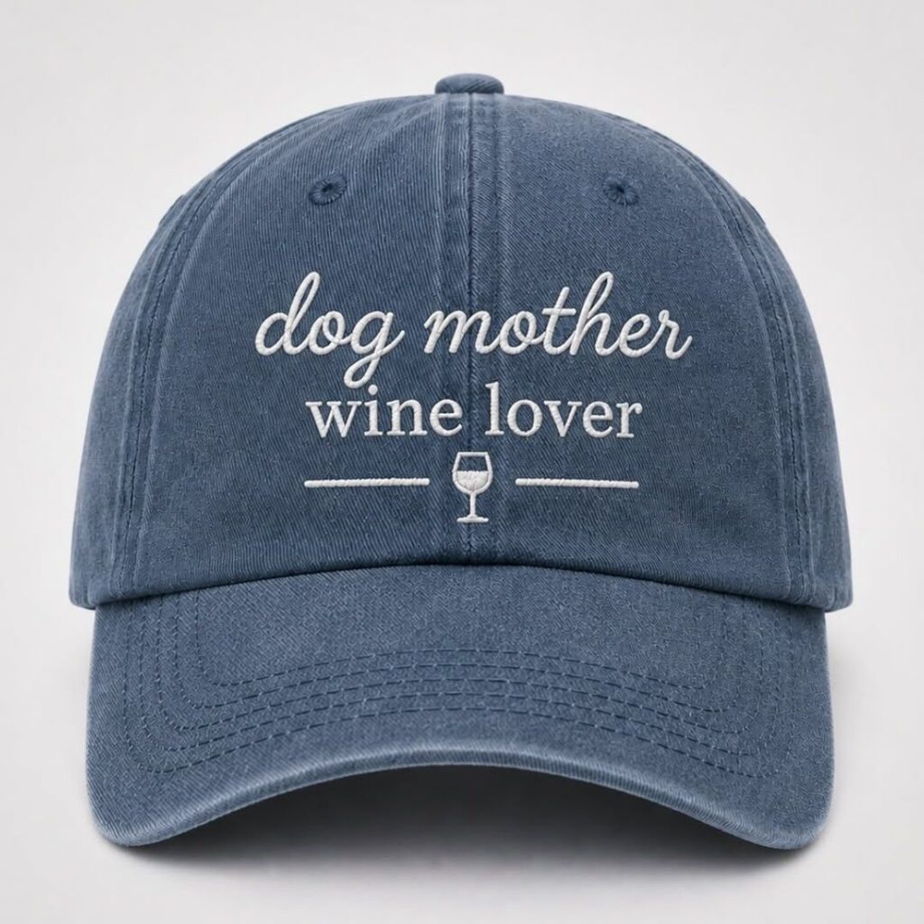 dog mom cap dog mother wine lover